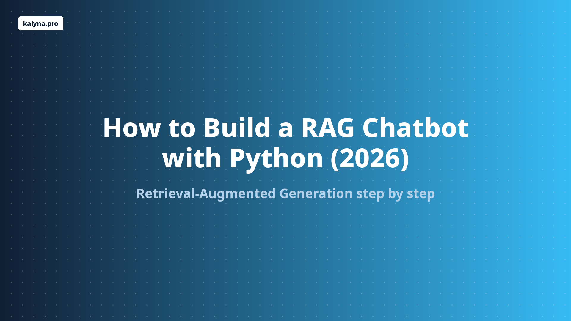 How to Build a RAG Chatbot with Python