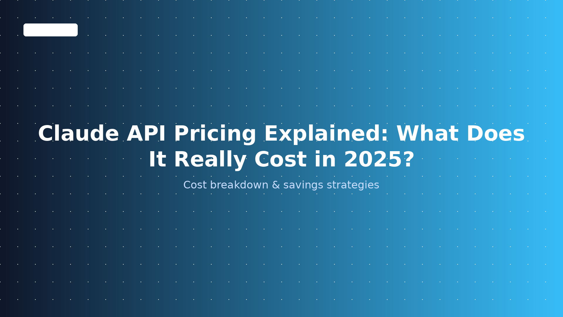 Claude API Pricing Explained: What Does It Really Cost in 2025?