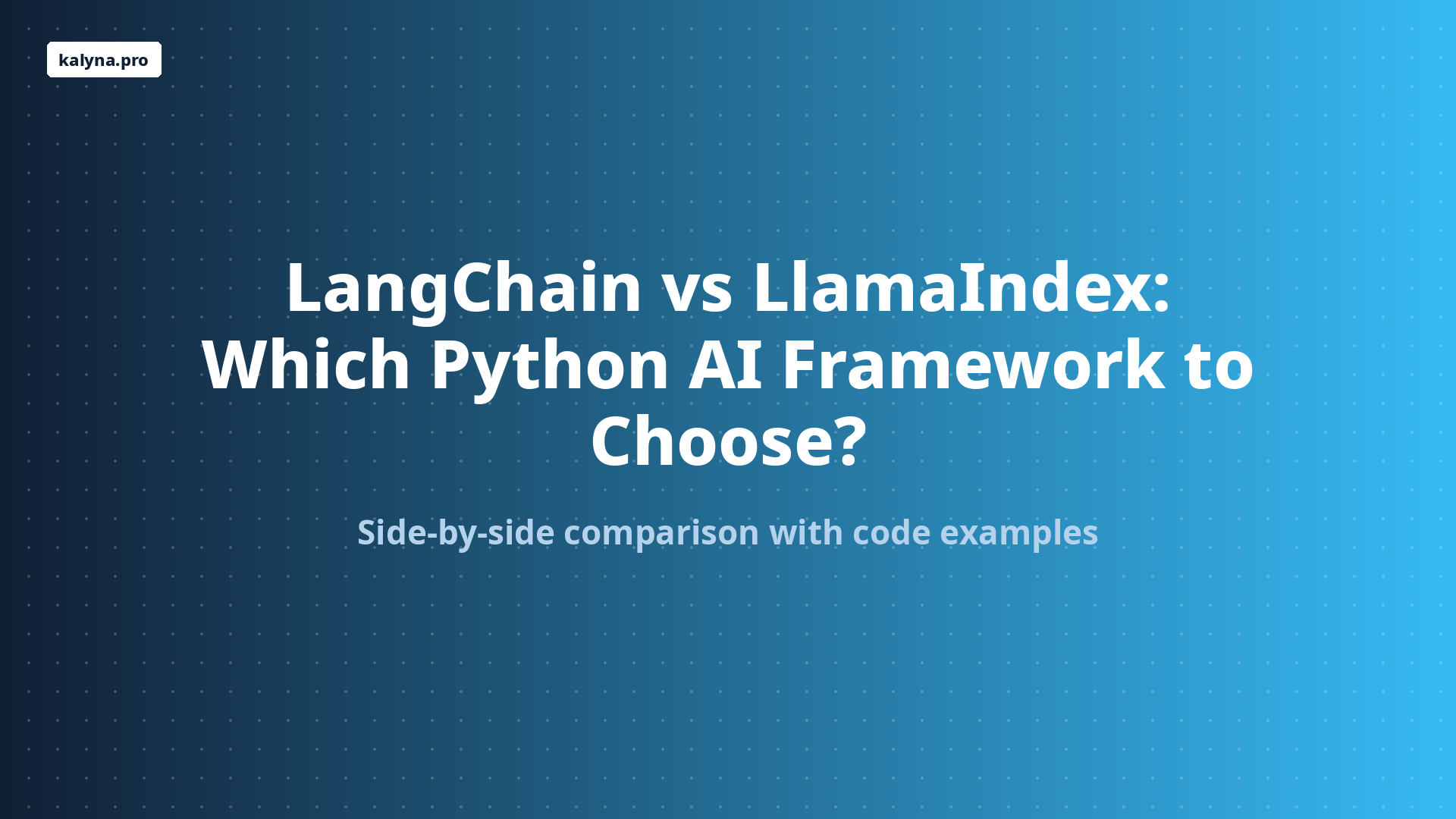 LangChain vs LlamaIndex: Which Python AI Framework to Choose (2026)